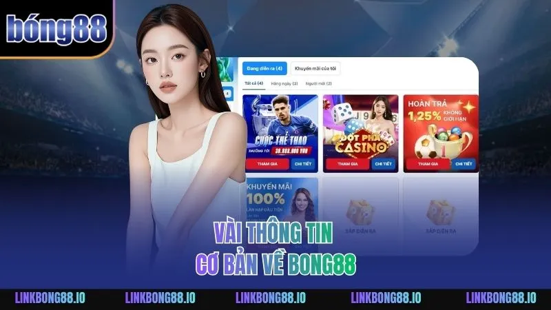 Trang Chủ 6 Vài thông tin cơ bản về BONG88